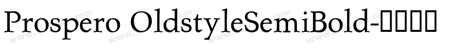Prospero OldstyleSemiBold字体转换